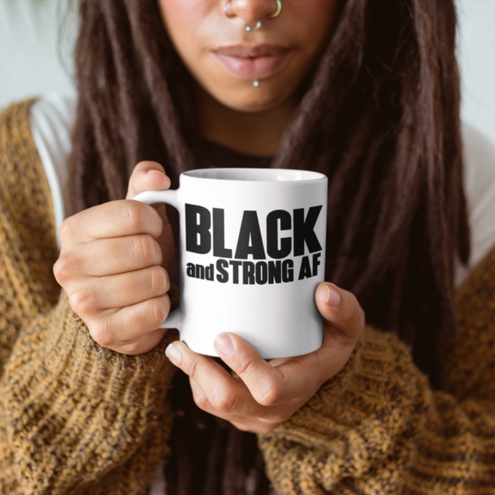 Black and Strong AF